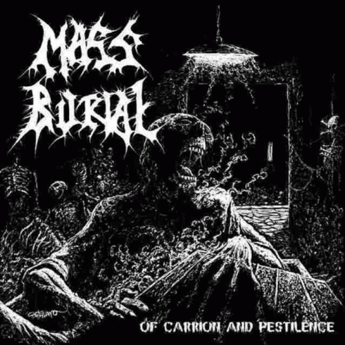 Mass Burial (ESP) : Of Carrion and Pestilence